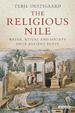 The Religious Nile: Water, Ritual and Society Since Ancient Egypt