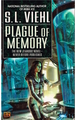 Plague of Memory