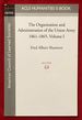 The Organization and Administration of the Union Army 1961-1865, Volume I (Acls Humanities E-Book)