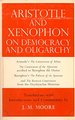 Aristotle and Xenophon on Democracy and Oligarchy