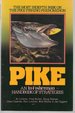 Pike: an in-Fisherman Handbook of Strategies