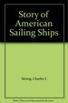 Story of American Sailing Ships