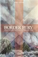 Border Fury-England and Scotland at War 1296-1568
