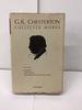 G.K. Chesterton, Collected Works, Volume I: Heretics, Orthodoxy, the Blatchford Controversies