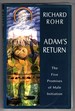 Adam's Return; the Five Promises of Male Initiation