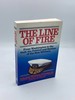Line of Fire From Washington to the Gulf, the Politics and Battles of the New Military