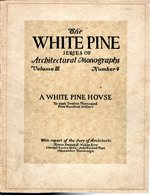 Report of the Jury Awards...for a House to Cost Twelve Thousand Five Hundred Dollars (the White Pine Series of Architectural Monographs, Volume III (3). No.4, )