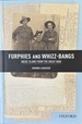 Furphies and Whizz-Bangs-Anzac Slang From the Great War