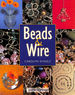 Beads and Wire