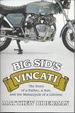 Big Sid's Vincati: the Story of a Father, a Son, and the Motorcycle of a Lifetime