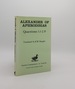 Alexander of Aphrodisias Quaestiones 1.1-2.15