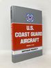 U.S. Coast Guard Aircraft Since 1916