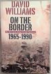On the Border-the White South African Military Experience 1965-1990