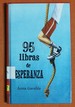 95 Libras De Esperanza (Spanish Edition)
