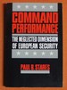 Command Performance: the Neglected Dimension of European Security