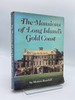 Mansions of Long Island's Gold Coast