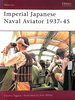 Imperial Japanese Naval Aviator 1937-45: No. 55 (Warrior)