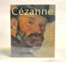 Cezanne: Finished-Unfinished