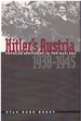 Hitler's Austria Popular Sentiment in the Nazi Era, 1938-1945