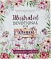 Illustrated Devotional for Women, 90 Devotions to Encourage Creative Reflection on God's Love and Care