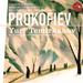 Prokofiev: Classical Symphony; Romeo & Juliet Suite No. 2; Love for Three Oranges Suite