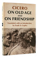 On Old Age and on Friendship