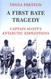 First Rate Tragedy, a: Captain's: Captain Scott's Antarctic Expeditions