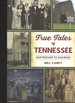 True Tales of Tennesee: Earthquake to Railroad