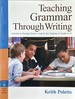 Teaching Grammar Through Writing-Activities to Develop Writer's Craft in All Students in Grades 4-12