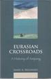 Eurasian Crossroads: a History of Xinjiang