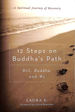 12 Steps on Buddha's Path: Bill, Buddha, and We