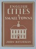 English Cities and Small Towns