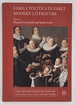 Family Politics in Early Modern Literature (Early Modern Literature in History)