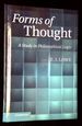 Forms of Thought: a Study in Philosophical Logic