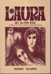 Laura My Alter Ego a Novel Off Love, Loyalty and Conscience