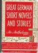 Great German Short Novels and Stories: an Anthology