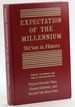 Expectation of the Millennium: Shi'Ism in History