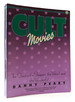 Cult Movies: the Classics, the Sleepers, the Weird, and the Wonderful