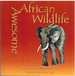 Awesome African Wildlife