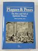 Plagues & Poxes: the Rise and Fall of Epidemic Disease