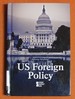 U.S. Foreign Policy (Opposing Viewpoints)
