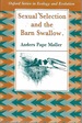 Sexual Selection and the Barn Swallow (Oxford Series in Ecology and Evolution)