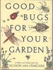 Good Bugs for Your Garden