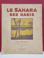 Le Sahara Ses Oasis