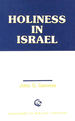 Holiness in Israel (Overtures to Biblical Theology S. )