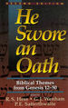 He Swore an Oath: Biblical Themes From Genesis, 12-50