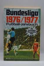 Bundesliga 1976/1977 Fussballjahrbuch 1. Und 2. Bundesliga