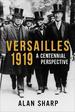 Versailles 1919: a Centennial Perspective