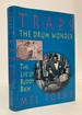 Traps, the Drum Wonder: the Life of Buddy Rich