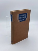 Through Hundred Gates By Noted Converts From Twenty-Two Lands